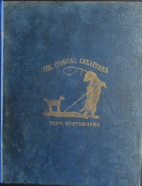Comical Creatures from Wurtemberg (1851)